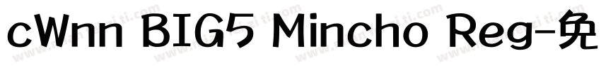 cWnn BIG5 Mincho Reg字体转换